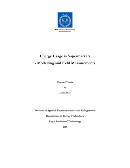 Energy Usage in Supermarkets - Modelling and Field Measurements