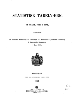En Detailleret Fremstilling Af Fordelingen Af Hovedstaden Kjöbenhavns Befolkning I Dens Enkelte Bestanddele I Aaret 1850