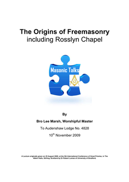 The Origins of Freemasonry Including Rosslyn Chapel