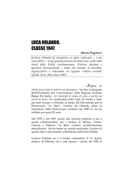 Luca Orlando. Classe 1947