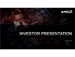 AMD Investor+Presentation+August+2021.Pdf