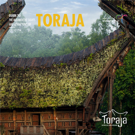 GUIDE to the MAGNIFICENT SIGHTS and ATTRACTIONS of TORAJA Copyright 2016