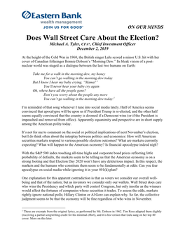 Does Wall Street Care About the Election? Michael A