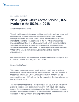 Office Coffee Service (OCS) Market in the US 2014-2018