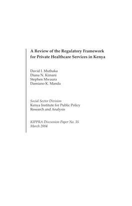 A Review of the Regulatory Framework for Private Healthcare Services in Kenya