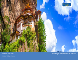 Scenic Bhutan Package Starts From* 59,799