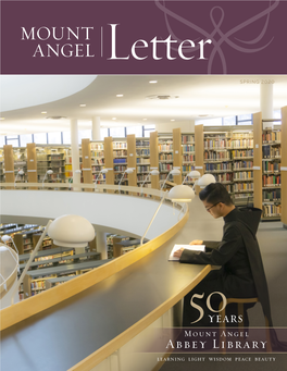 Abbey Library Learning Light Wisdom Peace Beauty Inside THIS ISSUE Spring 2020 | Volume 73, Number 1