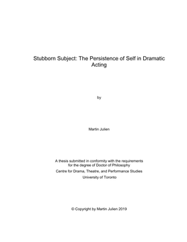 Stubborn Subject: the Persistence of Self in Dramatic Acting