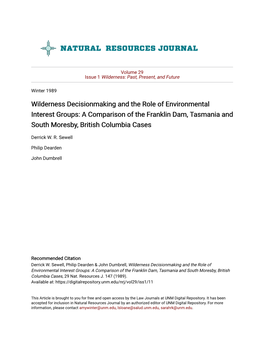 Wilderness Decisionmaking and the Role of Environmental Interest Groups: a Comparison of the Franklin Dam, Tasmania and South Moresby, British Columbia Cases