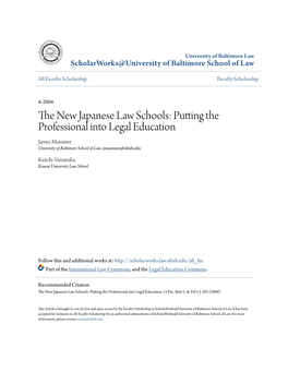 The New Japanese Law Schools: Putting the Professional Into Legal Education