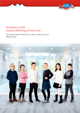 Invitation to the General Meeting of Emmi AG Thursday, 11 April 2019 at 4 P.M