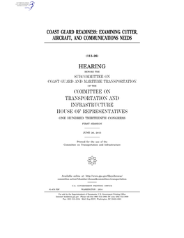 Coast Guard Readiness: Examining Cutter, Aircraft, and Communications Needs