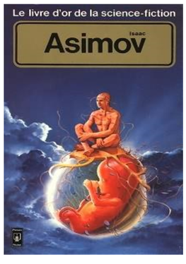 Isaac Asimov – Le Livre D'or De La Science-Fiction