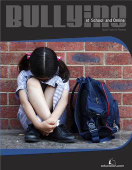 Bullyingquick Facts for Parents Created By