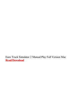 Euro Truck Simulator 2 Manual Play Full Version Mac