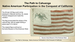 The Path to Cahuenga Native American Participation in the Conquest of California