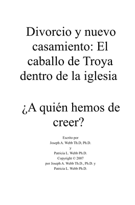 Divorcio Y Nuevo Casamiento: El Caballo De Troya Dentro De La Iglesia