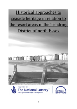 Historical Approaches to Seaside Heritage in Relation to the Resort Areas in the Tendring District of North Essex