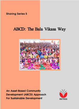 Sharing Series 5: ABCD – the Bala Vikasa