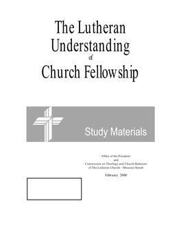 The Lutheran Understanding of Church Fellowship