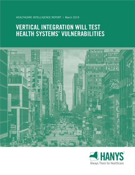 Vertical Integration Will Test Health Systems' Vulnerabilities