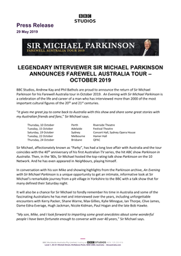 Press Release LEGENDARY INTERVIEWER SIR MICHAEL