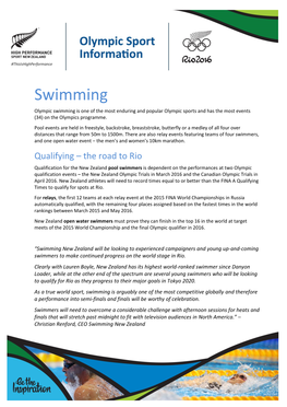 Swimming Olympic Swimming Is One of the Most Enduring and Popular Olympic Sports and Has the Most Events (34) on the Olympics Programme