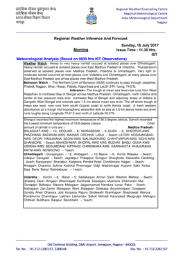 Regional Weather Inference and Forecast Sunday, 16 July 2017 Morning Issue Time : 11.30 Hrs