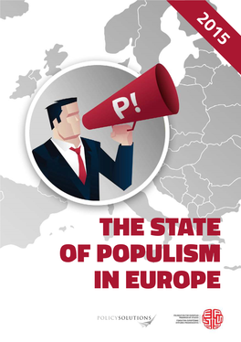 The State of Populism in Europe the State of Populism in Europe 2015