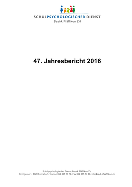 47. Jahresbericht 2016