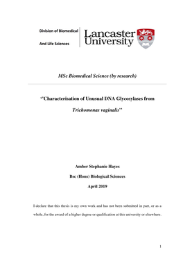 Msc Biomedical Science (By Research) ''Characterisation of Unusual DNA Glycosylases from Trichomonas Vaginalis'