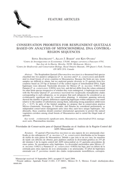 Feature Articles Conservation Priorities for Resplendent Quetzals Based on Analysis of Mitochondrial Dna Control