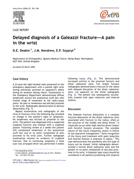 Delayed Diagnosis of a Galeazzi Fracture–—A Pain in the Wrist