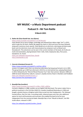 MY MUSIC – a Music Department Podcast Podcast 9 – Mr Tom Rattle 9 March 2021