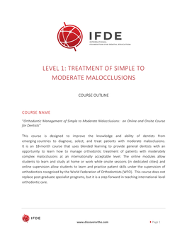 Level 1: Treatment of Simple to Moderate Malocclusions