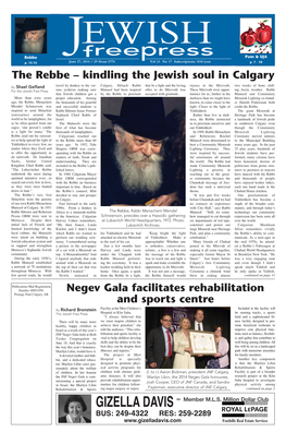 The Rebbe – Kindling the Jewish Soul in Calgary Travel by Donkey to the Var- Calgary, Shliach Rabbi That Lit a Light and the Loving Rejoice in the Mitzvoth