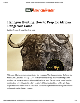 Handgun Hunting: How to Prep for African Dangerous Game