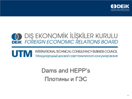 Dams and HEPP's Плотины И