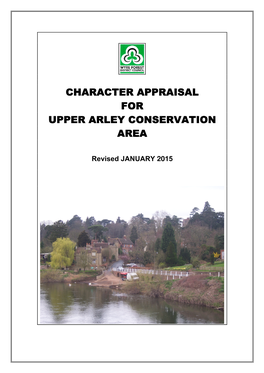 UPPER ARLEY CONSERVATION AREA CHARACTER APPRAISAL Revised January 2015