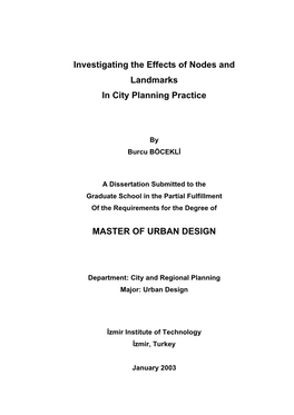 Investigating the Effects of Nodes and Landmarks in City Planning Practice