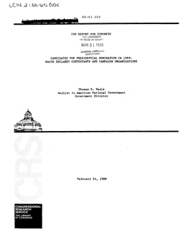 CANDIDATES for PRESIDENTIAL NOMINATION in 1988: MAJOR Declaren CONTESTANTS and CAMPAIGN ORGANIZATIONS