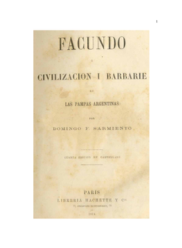 Facundo O Civilización I Barbarie En Las Pampas Argentinas / Por Domingo F. Sarmiento