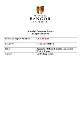 Accurate 3D Rigged Avatar Generation with a Kinect Author: Gaël Charpentier