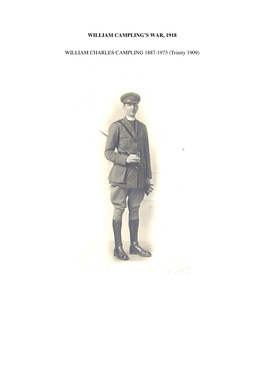 William Campling's War, 1918 William Charles Campling