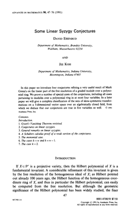 Some Linear Syzygy Conjectures