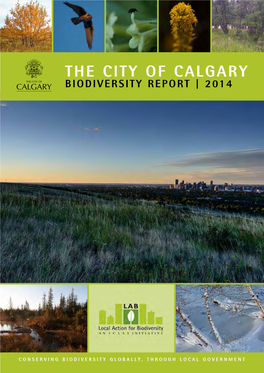 The City of Calgary Biodiversity Report | 2014