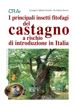 I Principali Insetti Fitofagi Del Castagno a Rischio Di Introduzione in Italia