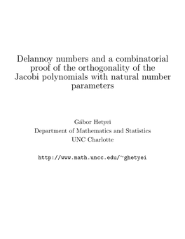 Delannoy Numbers and a Combinatorial Proof of the Orthogonality of the Jacobi Polynomials with Natural Number Parameters