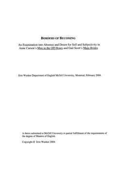 An Examination Into Absence and Desire for Self and Subjectivity in Anne Carson' S Men in the Off Hours and Gail Scott' S Main Brides