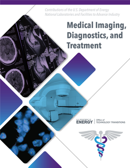 Medical Imaging, Diagnostics, and Treatment